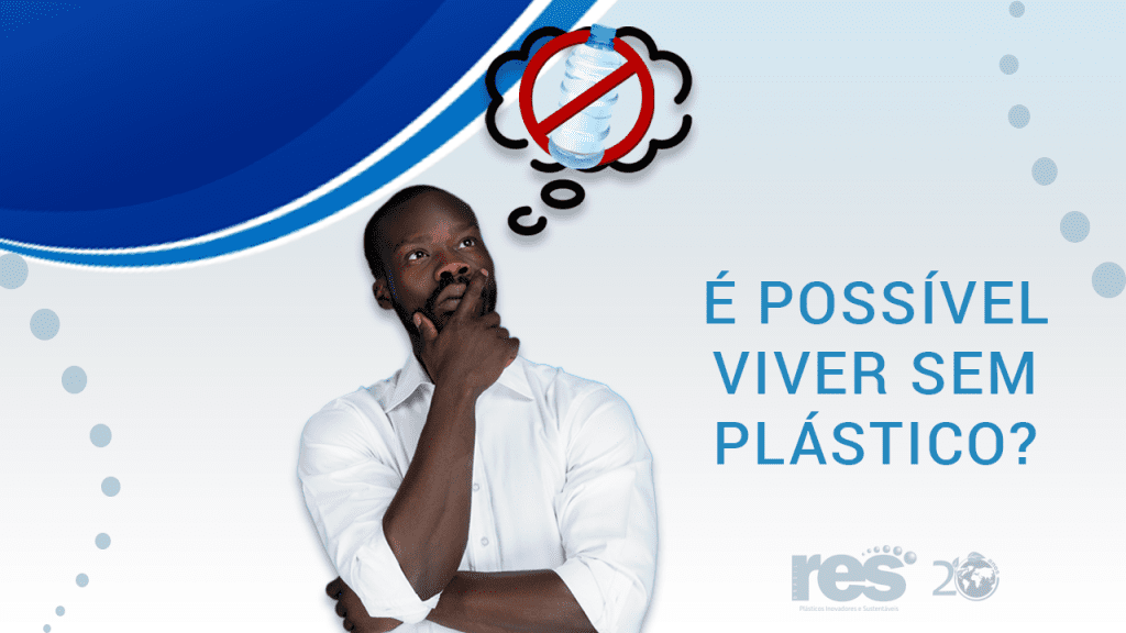 É possível viver sem plástico? - RES Brasil
